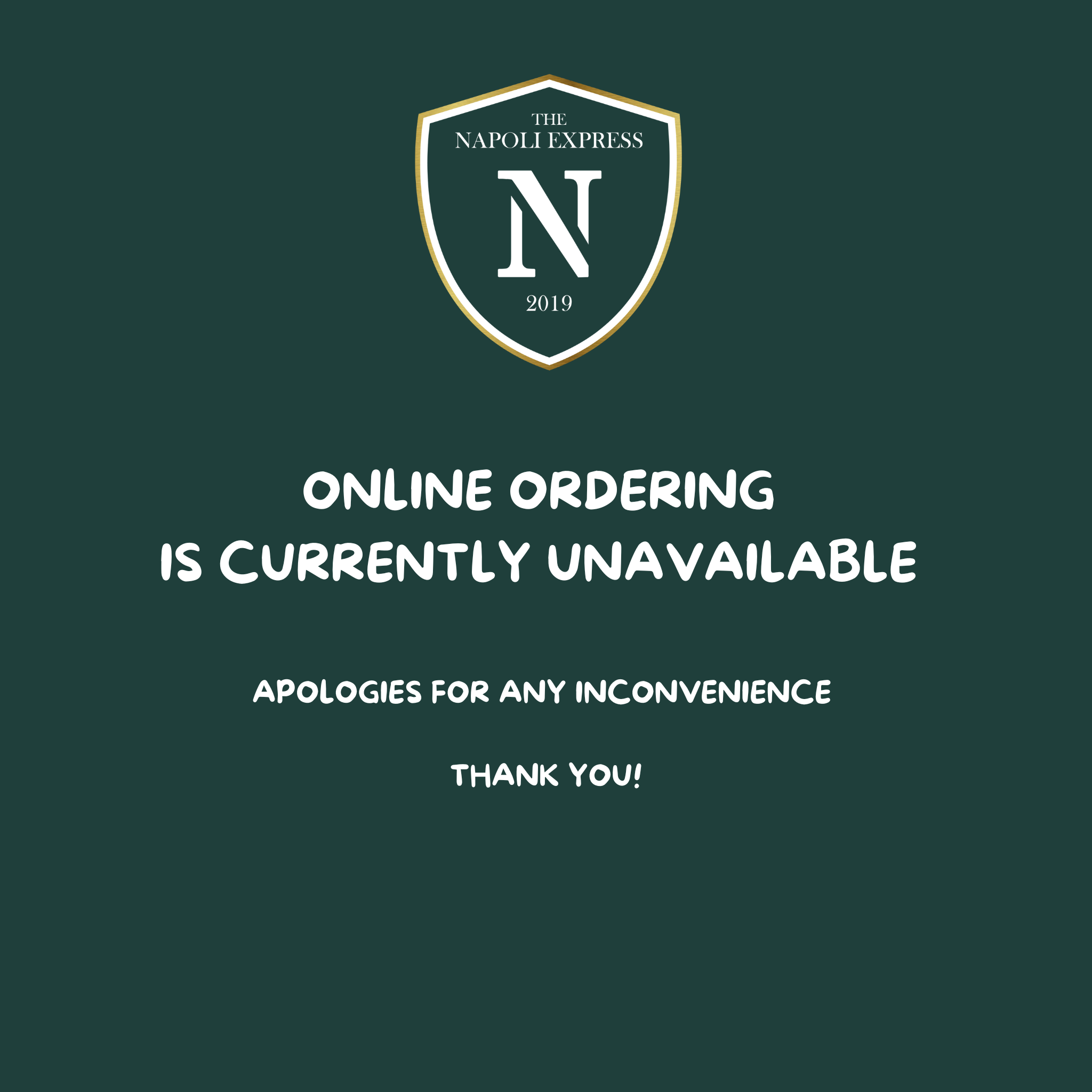 ONLINE ORDERING IS CURRENTLY UNAVAILABLE WEDNESDAY 17TH APOLOGIES FOR INCONVENIENCE THANK YOU. (2)